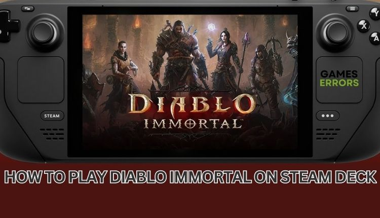 How to Play Diablo Immortal on Steam Deck: Easy Guide